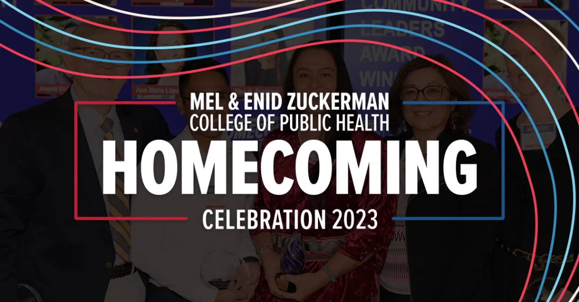 A banner that reads, "Mel & Enid Zuckerman College of Public Health Homecoming Celebration 2023"  