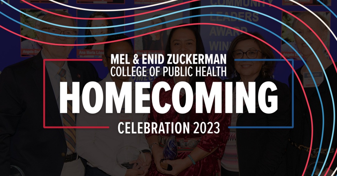 A banner that reads, "Mel & Enid Zuckerman College of Public Health Homecoming Celebration 2023"  
