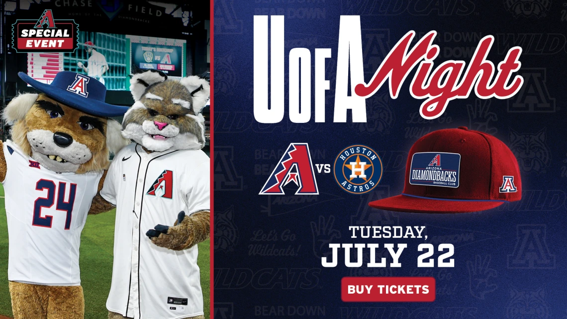 Wilbur the Wildcat, the University of Arizona mascot, wears a white U of A jersey with the number 24 and a blue U of A cowboy hat, standing on the field at Chase Field next to the Arizona Diamondbacks mascot, who is dressed in a Diamondbacks jersey. To the right, text reads “U of A Night” with logos for the Arizona Diamondbacks and Houston Astros, promoting a game on Tuesday, July 22. A red Diamondbacks cap featuring both the D-backs and U of A logos is also shown, along with a red button that says “Buy Tic