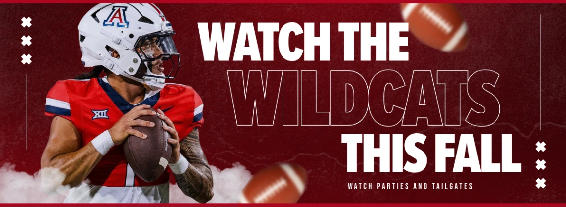 An image of Noah Fifita holding the football and looking out to the field. The words "Watch the Wildcats this fall - Watch parties and tailgates"
